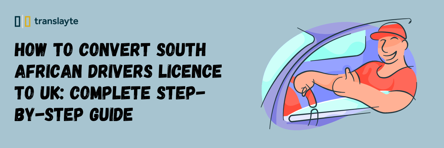 Convert South African Drivers Licence to UK | A Complete Guide
