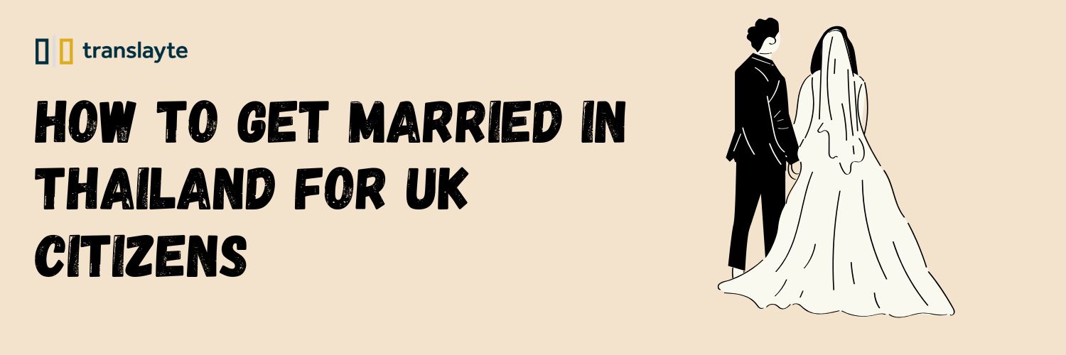 How to Get Married in Thailand for UK Citizens