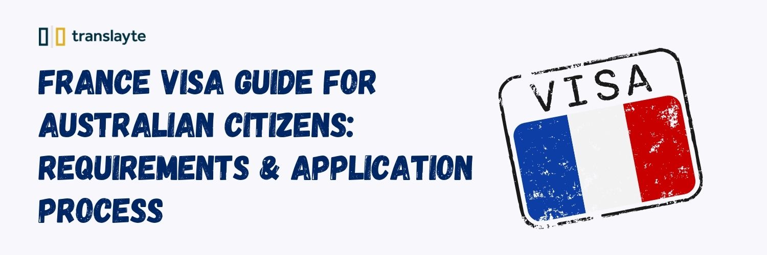 France Visa Guide for Australian Citizens