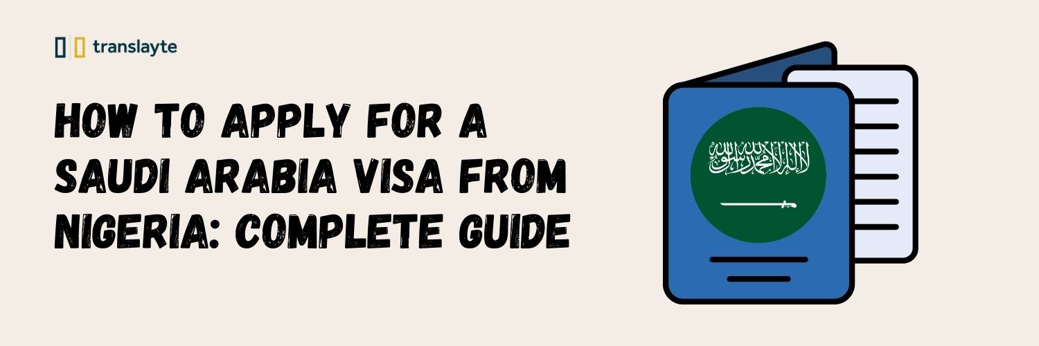 A Complete Nigeria to Saudi Arabia Visa Guide