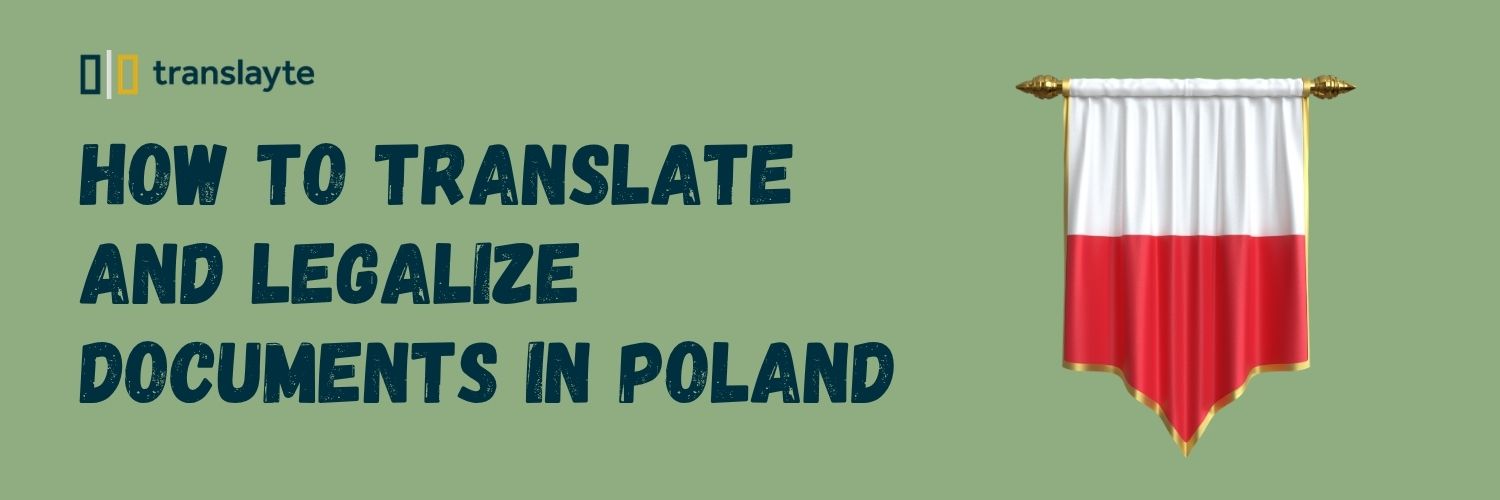 how to legalize and translate my documents in poland
